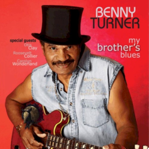 Benny Turner — My Brother's Blues