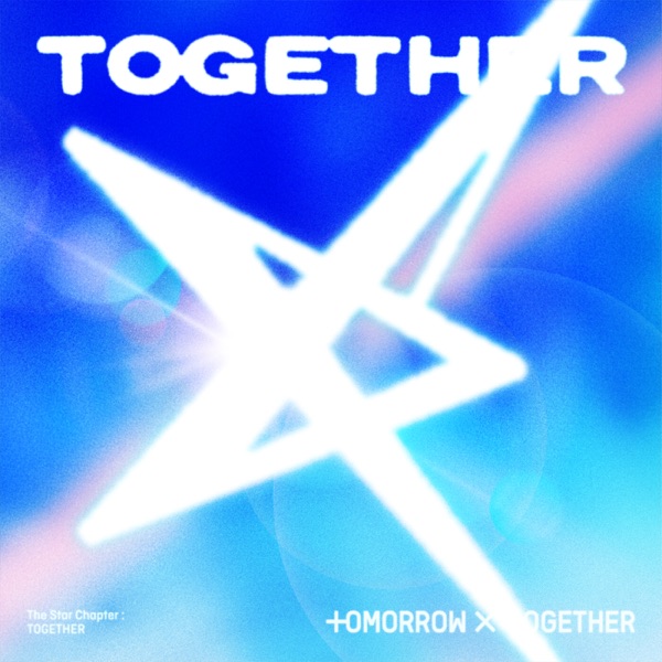 TOMORROW X TOGETHER — The Star Chapter: TOGETHER